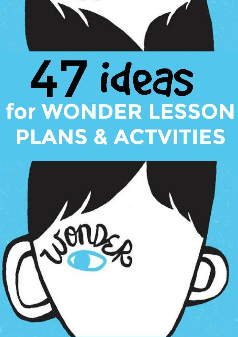 47 Wonder Activities And Lesson Plans (Book And Movie