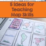 5 Ideas For Teaching Map Skills | Teaching Map Skills