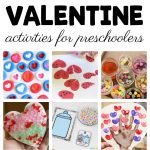 60+ Valentine Activities For Preschoolers To Make And Do
