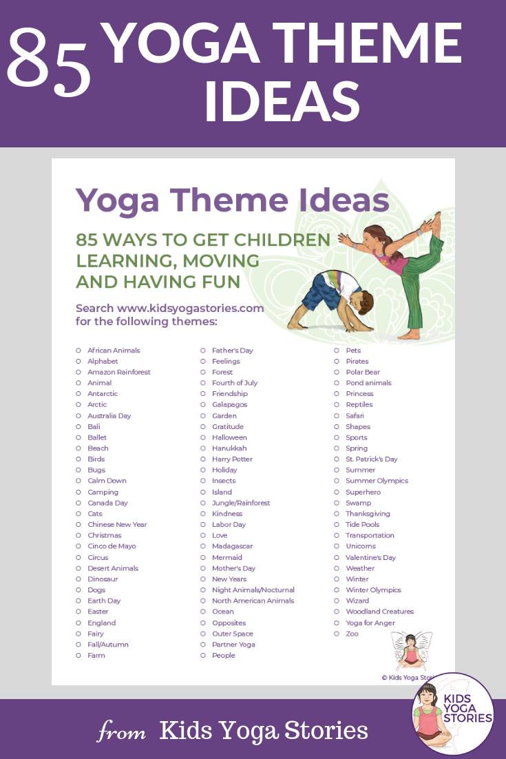85 Fun And Engaging Yoga Themes For Kids (Printable Poster
