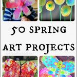 Absolutely Beautiful Spring Art Projects For Kids To Make