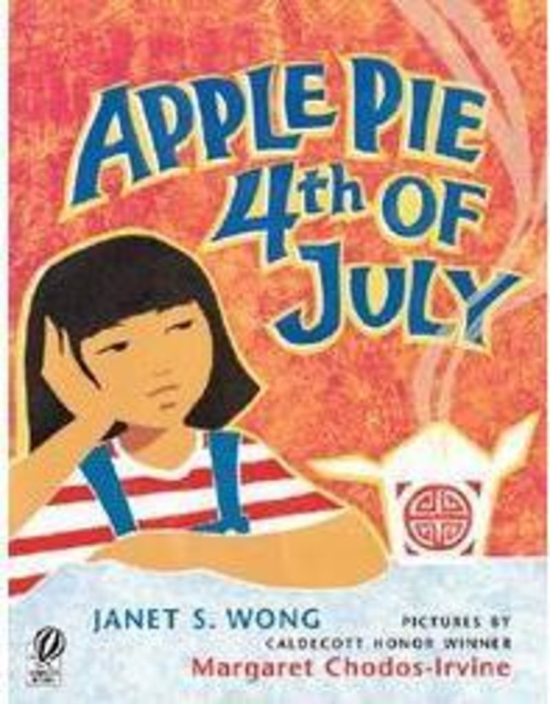 Apple Pie 4Th Of Julyjanet S. Wong | Scholastic