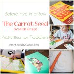 Before Five In A Row: The Carrot Seed   Intentionalgrace