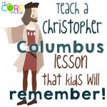 Christopher Columbus: A 1492 Lesson Kids Will Remember