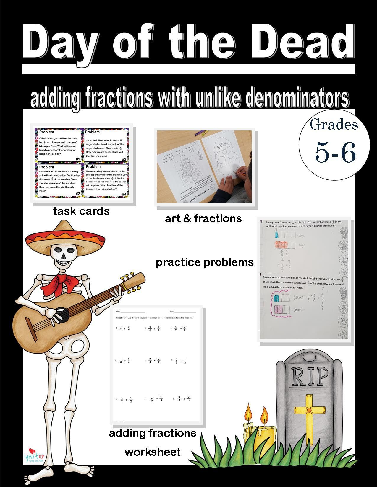 Day Of The Dead- Adding Fractions With Unequal Denominators