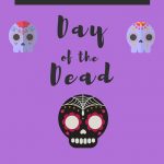 Day Of The Dead Lesson Plans & Activities – Get Up. Get Out