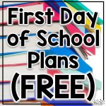 First Day Of School Lessons! – Mandy's Tips For Teachers