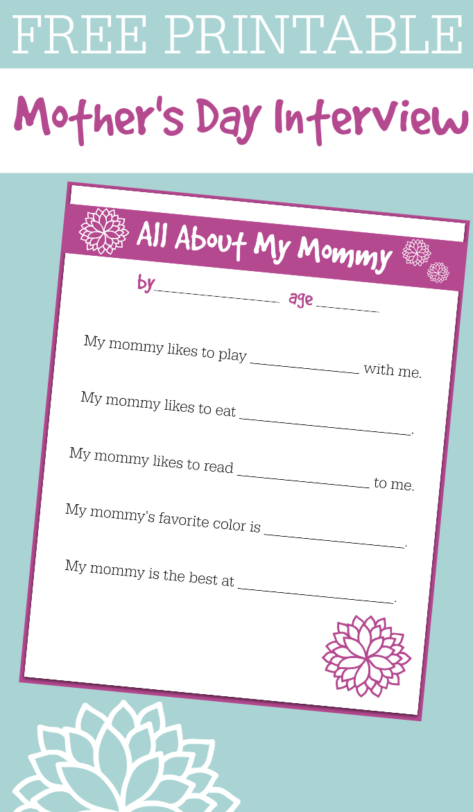 Free Printable Mother&amp;#039;s Day Interview For Kids | Mother&amp;#039;s