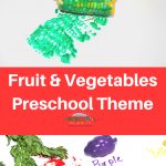 Fruits And Vegetables Theme For Preschool