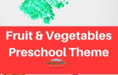 Preschool Lesson Plans For Fruits And Vegetables