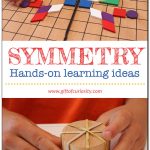 Hands On Symmetry Activities For Kids   Gift Of Curiosity