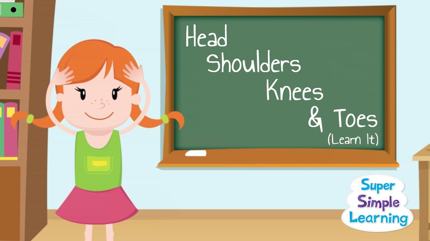 Head Shoulders Knees &amp;amp; Toes (Learn It) Learning The Parts Of
