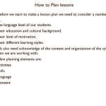 How To Plan Lessons Before We Start To Make A Lesson Plan We