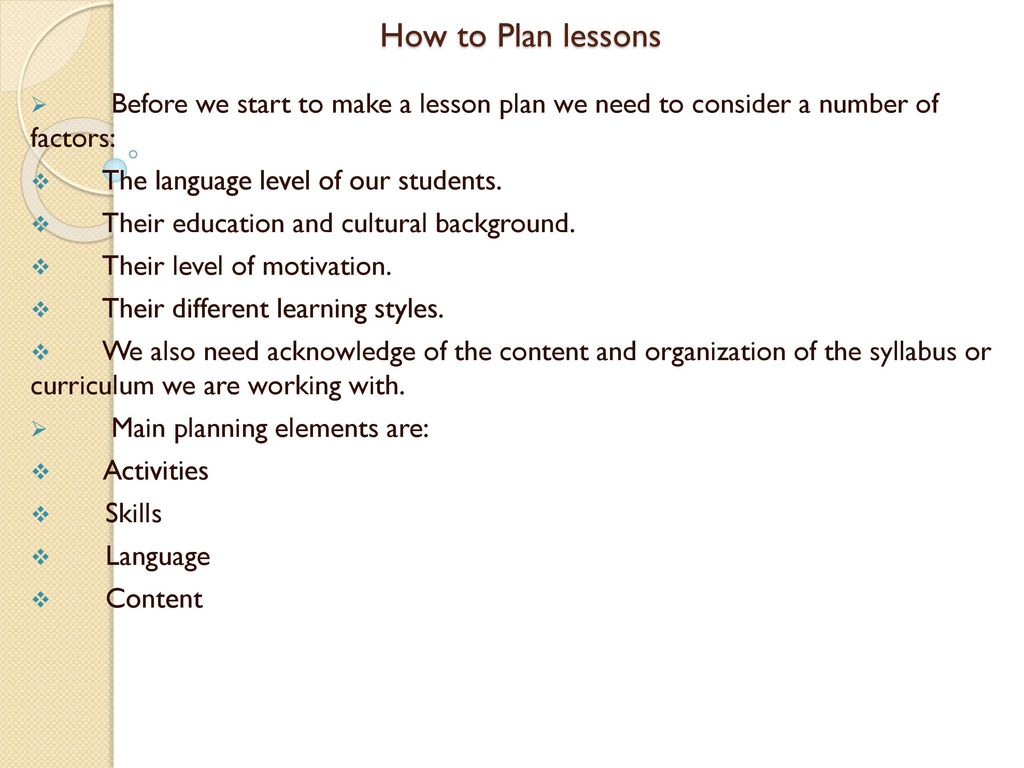 How To Plan Lessons Before We Start To Make A Lesson Plan We