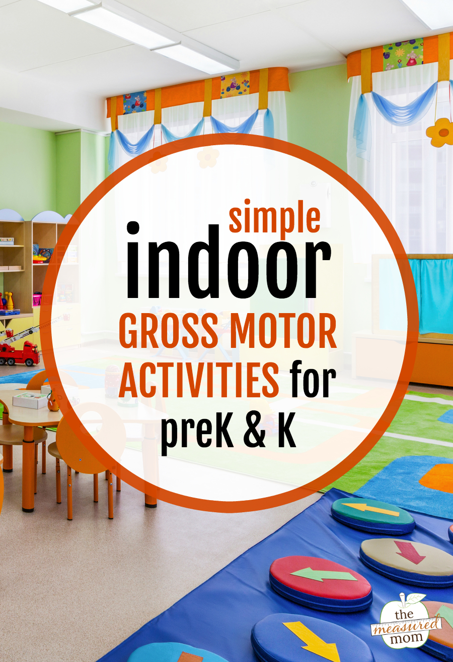 Indoor Gross Motor Activities For Preschool And Kindergarten
