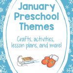 January Preschool Themes   Preschool Inspirations