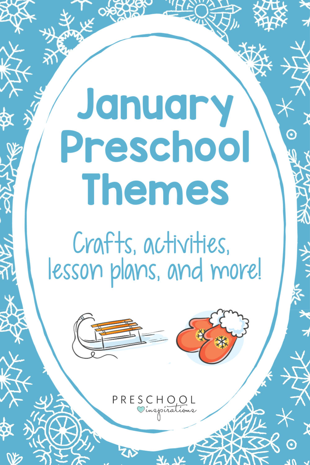 January Preschool Themes - Preschool Inspirations