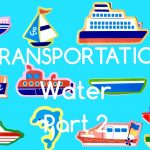 Learn Ocean Transportation Names & Sounds Water Transports Animal Cartoon  For Kids To Explore Ocean