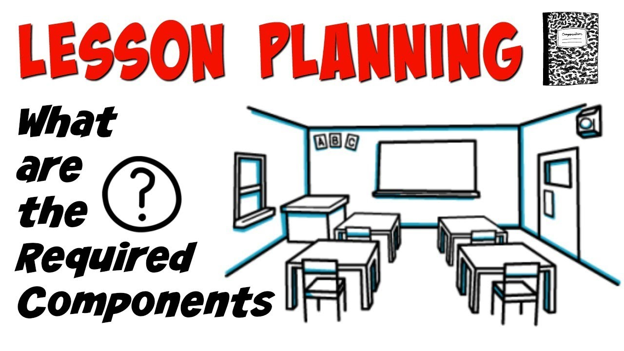 Lesson Planning: What Is Required?