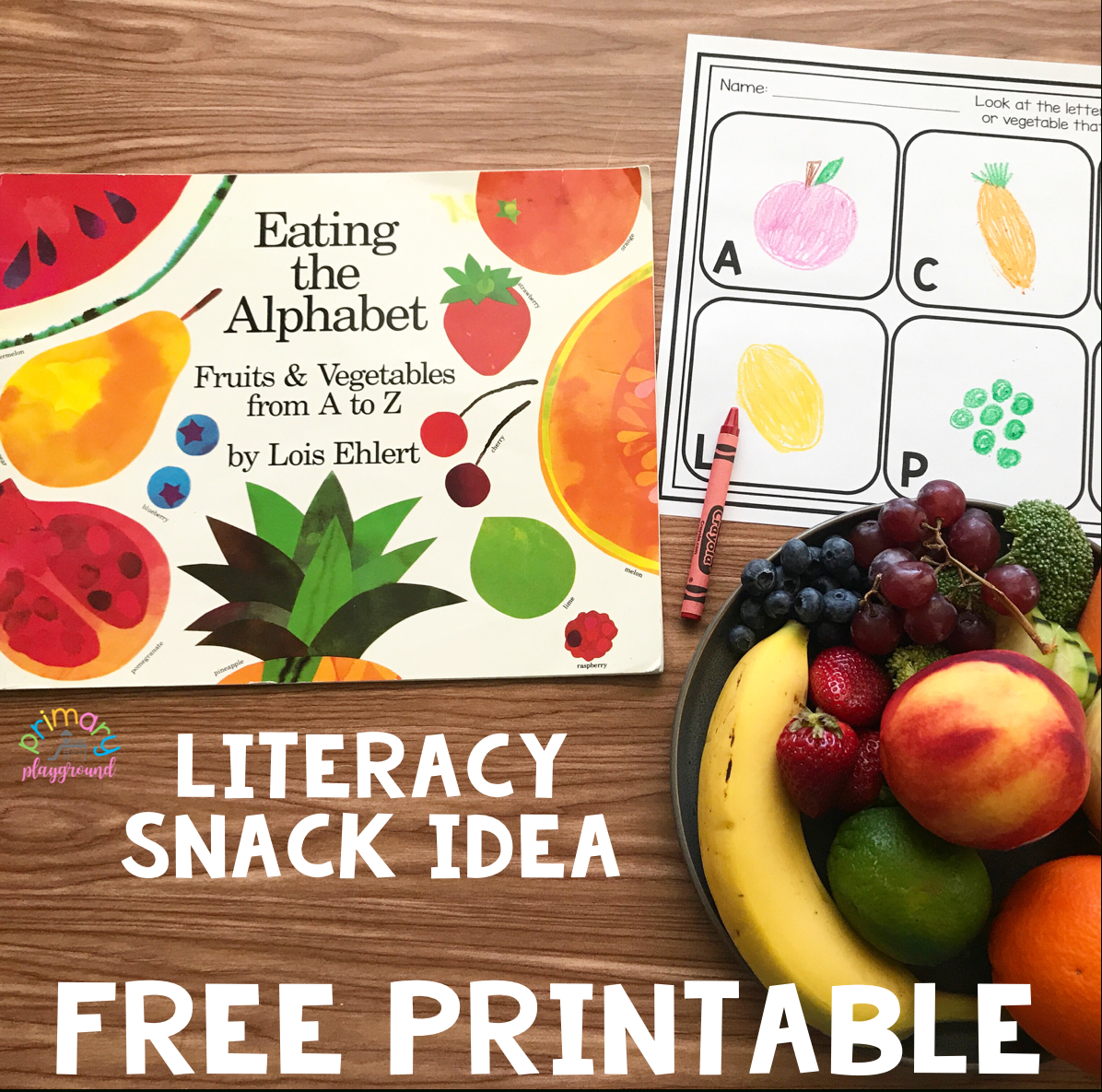 Literacy Snack Idea Healthy Alphabet + Free Printable