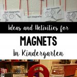 Magnet Activities | Kindergarten Science, Science