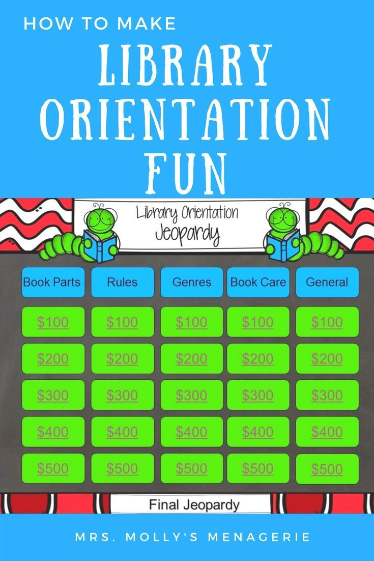 Making Library Orientation Fun | Library Orientation
