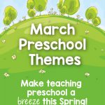 March Preschool Themes   Preschool Inspirations