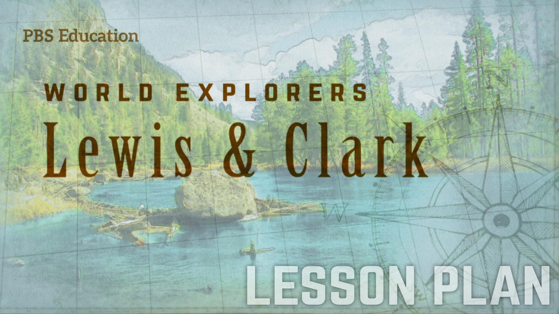 Meriwether Lewis And William Clark | Explorers And Soldiers