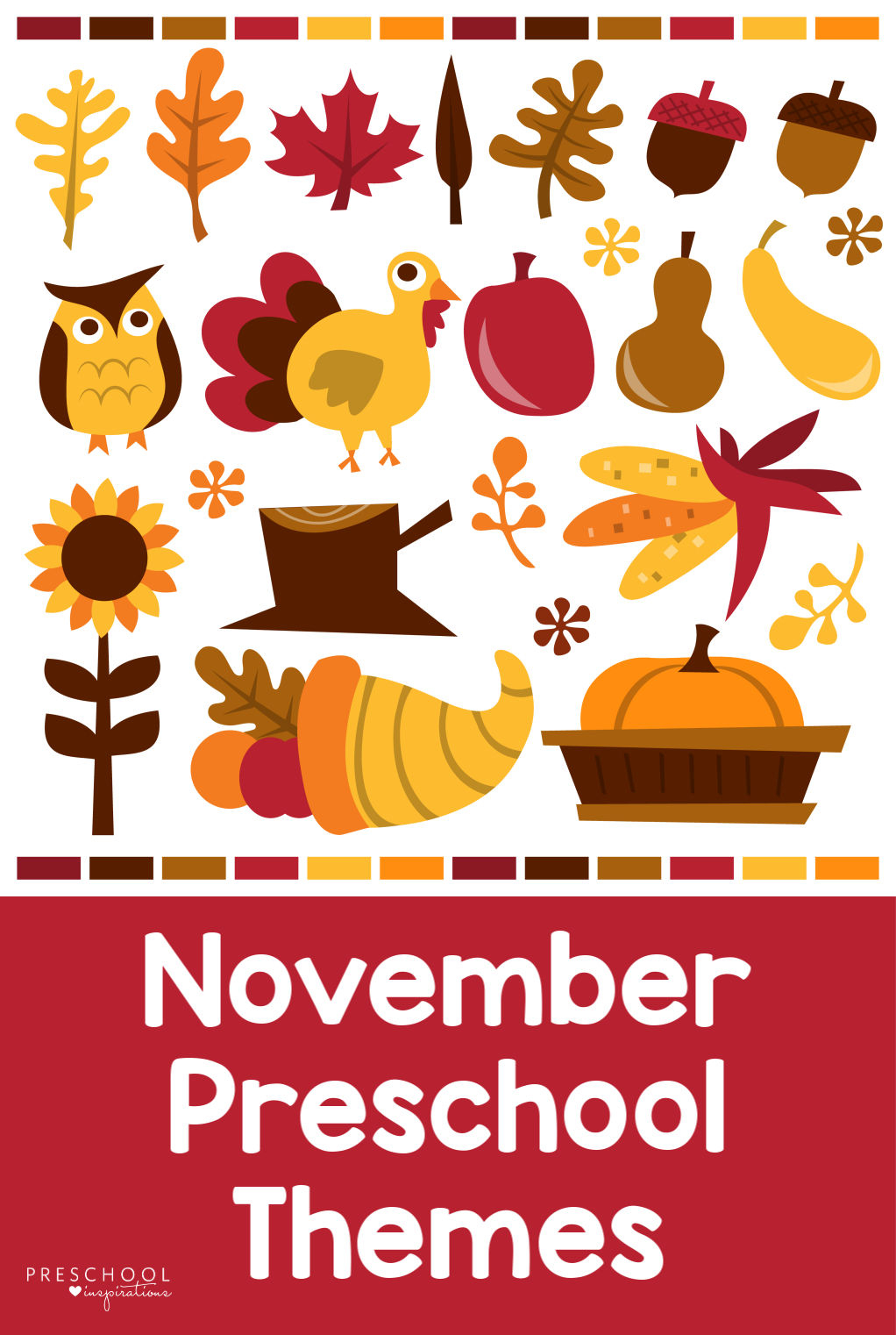 November Preschool Themes - Preschool Inspirations