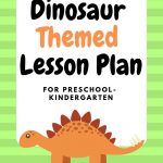 Preschool Lesson Plan Ideas For Dinosaur Theme With Daily