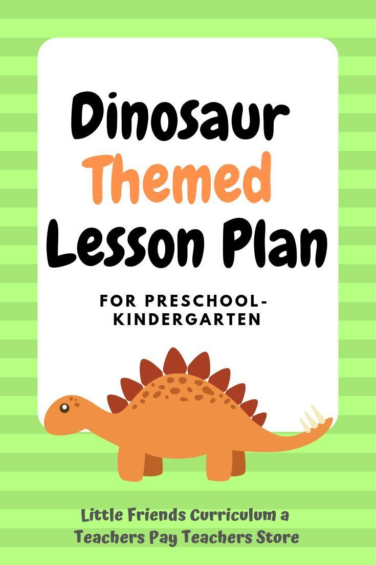 Preschool Lesson Plan Ideas For Dinosaur Theme With Daily