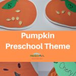 Preschool Pumpkin Theme Activities And Ideas For Your Classroom