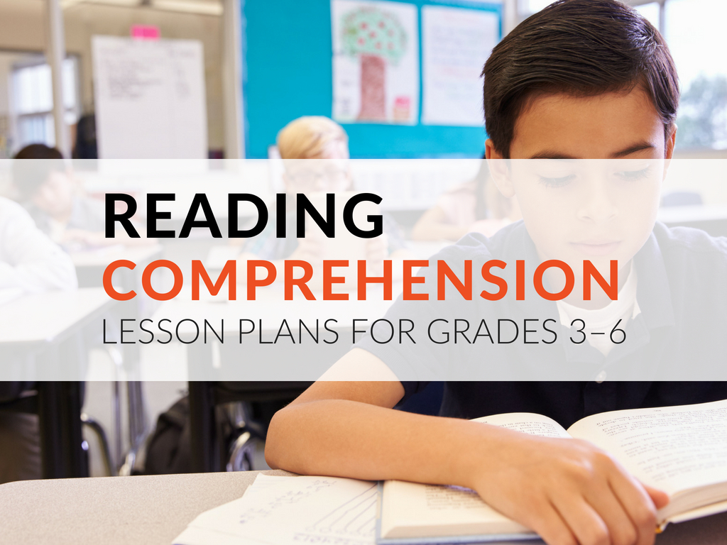 Printable Reading Comprehension Lesson Plans For Grades 3–6