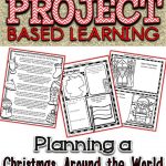 Project Based Learning: Planning A Christmas Around The