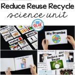 Reduce, Reuse, Recycle Science Unit   A Dab Of Glue Will Do