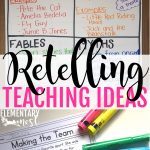 Retelling & Recounting Stories: Exploring Ela   Elementary Nest