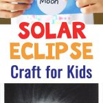 Solar Eclipse Craft For Kids | Solar Eclipse Activity, Solar