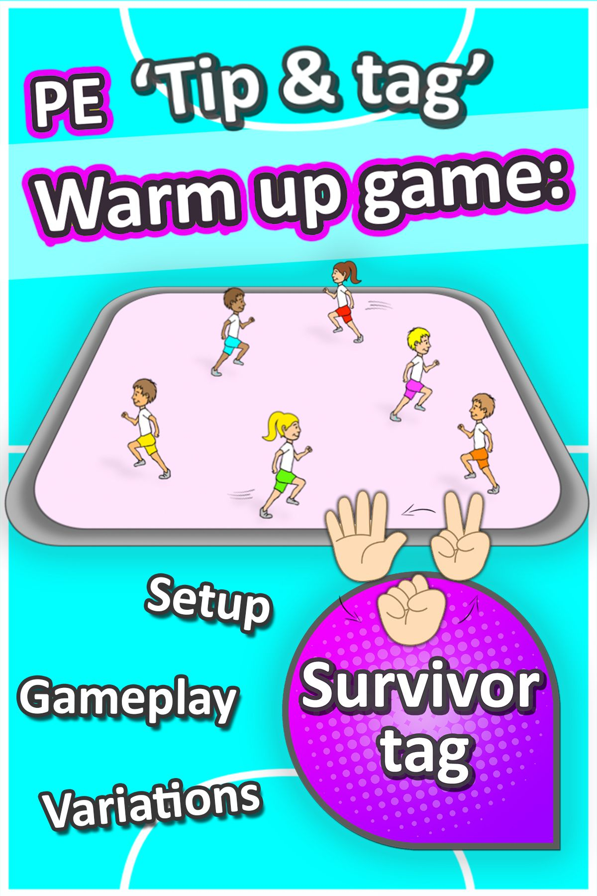 Survivor Tag - A Simple Pe Tag Warm Up Game, With No