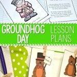 Three Cheers For Groundhog Day!! | Kindergarten Lesson Plans