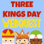 Three Kings Day Webquest | Kings Day, Classroom Activities