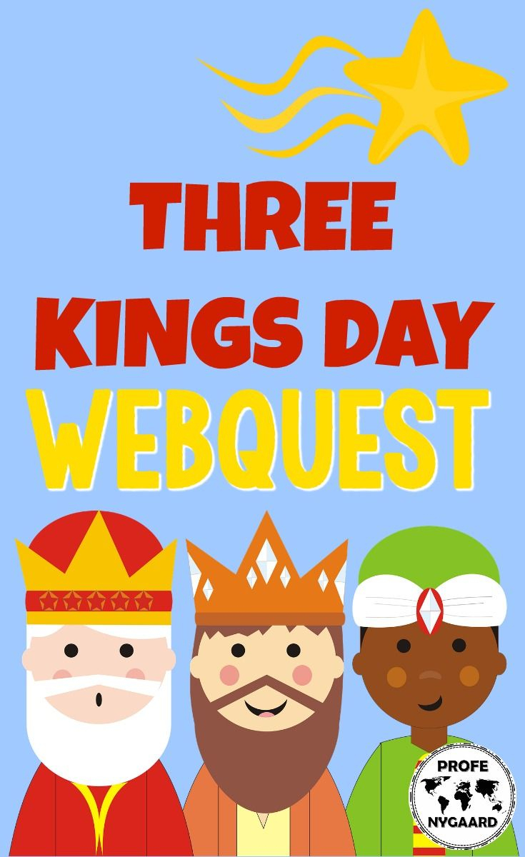 Three Kings Day Webquest | Kings Day, Classroom Activities