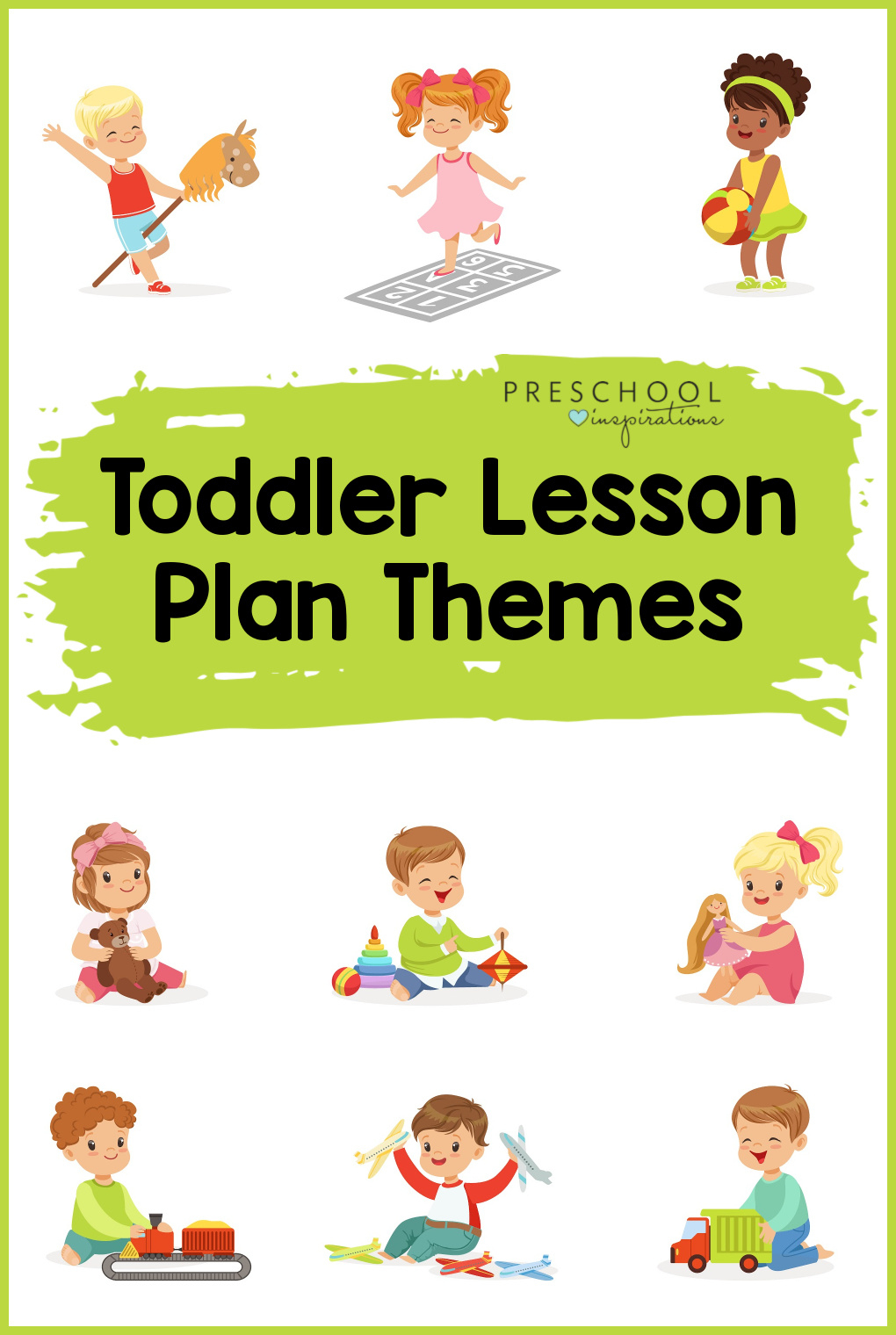 Toddler Lesson Plans And Themes - Preschool Inspirations