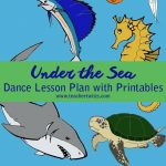 Under The Sea | Dance Activities For Kids, Lesson Plans For