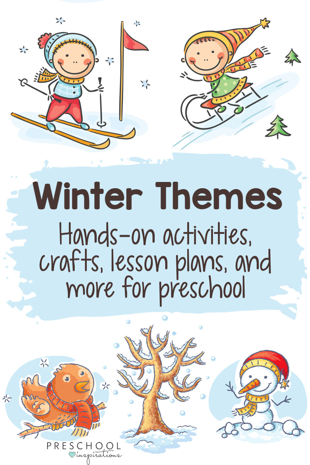 Winter Preschool Themes - Preschool Inspirations