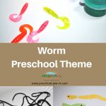 Worms Theme For Preschool